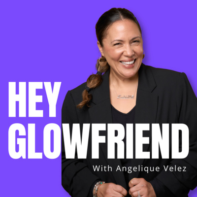 Hey Glowfriend