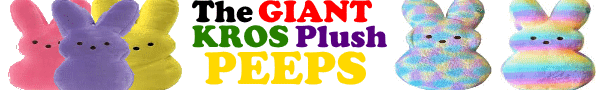 Win a Giant KROS Plush Peep!