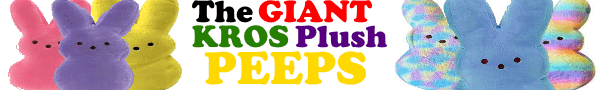 Win a Giant KROS Plush Peep!