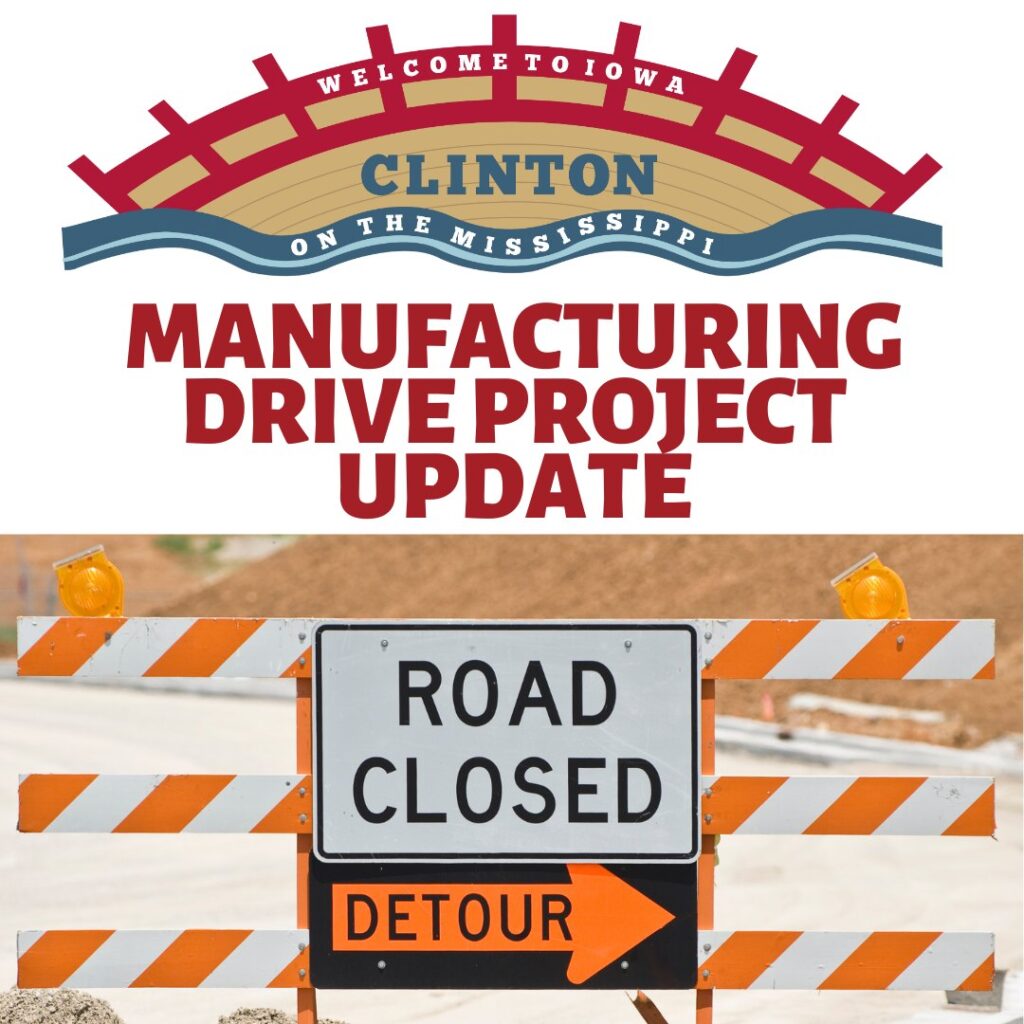 Road Construction Notice: Manufacturing Drive