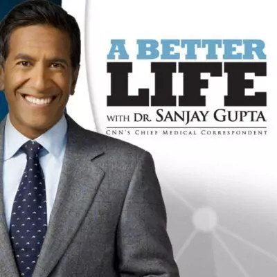 A Better Life with Sanjay Gupta