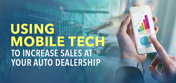 How_to_use_Mobile_Tech_for_Auto_Dealership