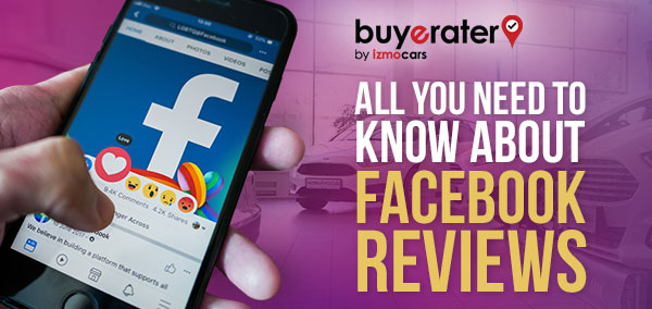 All You Need to Know about Facebook Reviews | izmocars