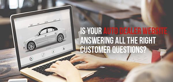 Is your auto dealer website answering all the right ...