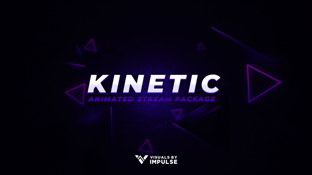 Kinetic Stream Package