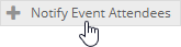 EventAttendees_NotifyButton