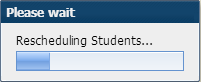 RescheduleStudents_Progress