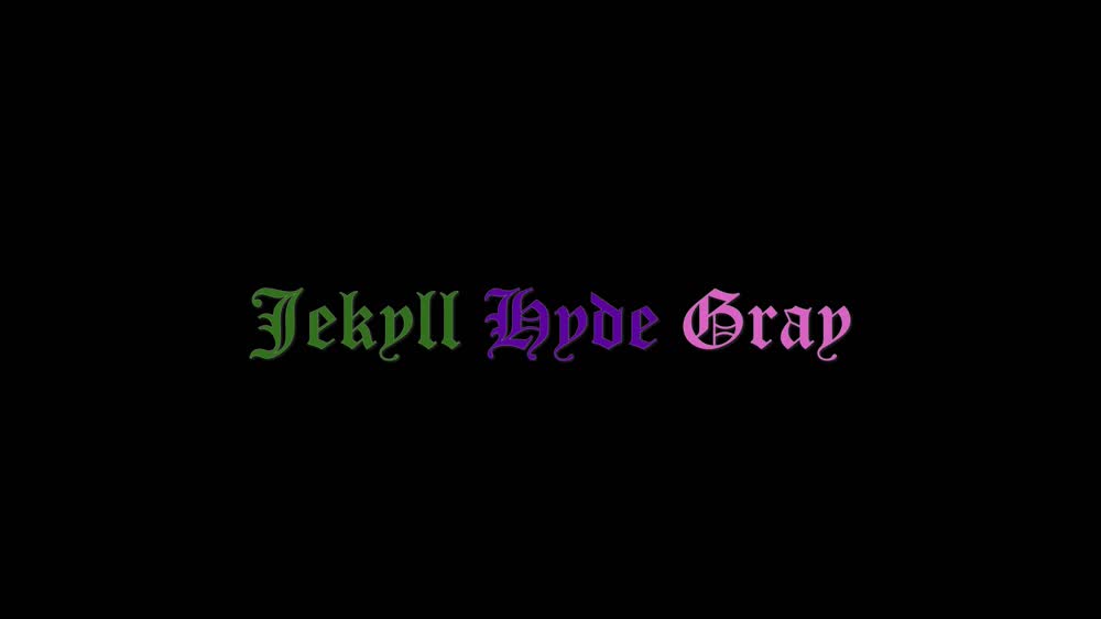 Jekyll Hyde Gray