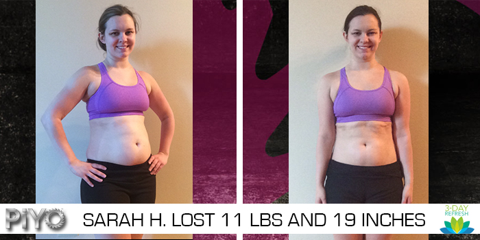 Sarah Lost 11 Pounds with PiYo and 3-Day Refresh!