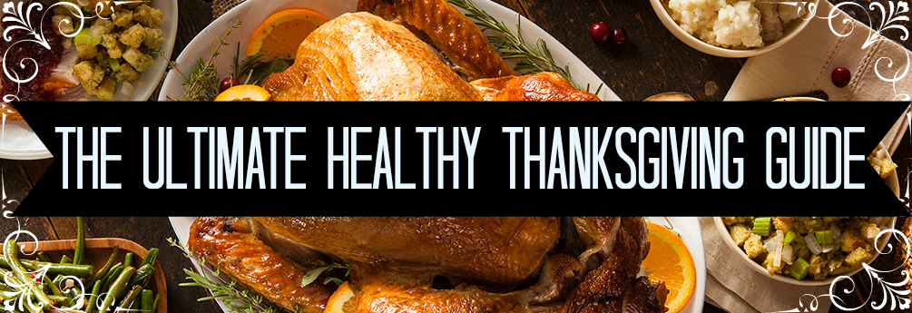 The Ultimate Thanksgiving Guide