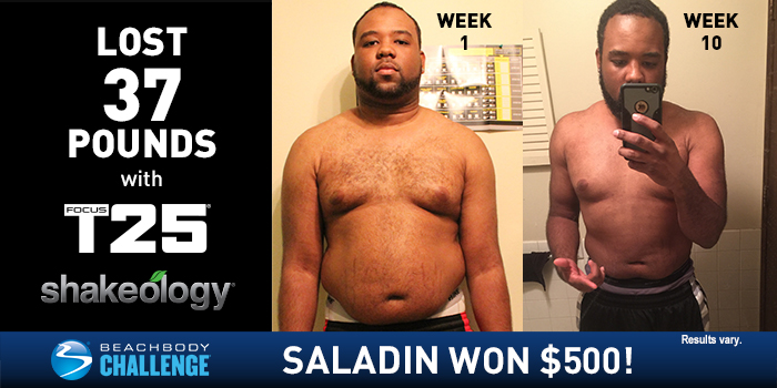 FOCUS T25 Results: Saladin Lost 37 Pounds in Just 10 Weeks!