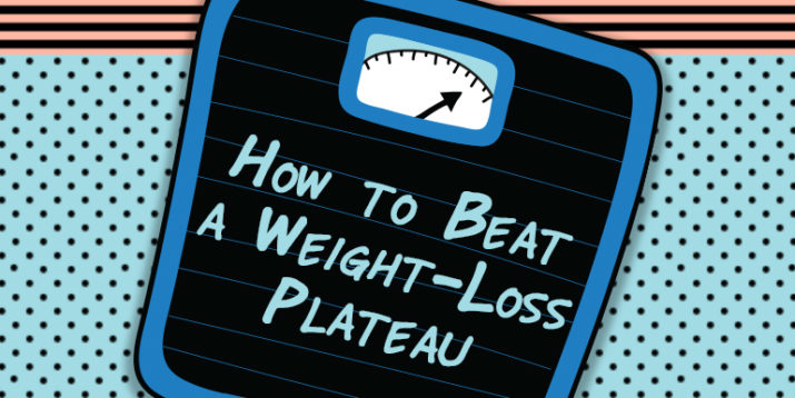 How Can I Beat a Weight-Loss Plateau?
