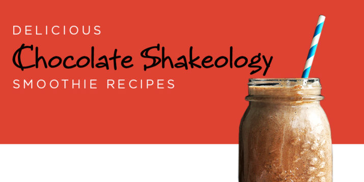 10 Chocolate Shakeology Recipes