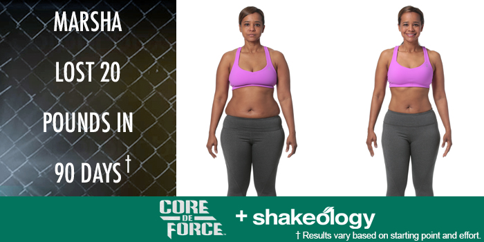 Marsha Lost 20 Pounds with CORE DE FORCE