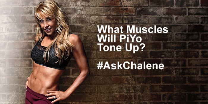 #AskChalene: What Muscles Will PiYo Tone Up?