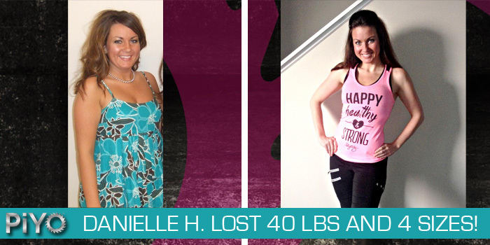 PiYo Results: Danielle Lost 40 Pounds and Improved Her Flexibility