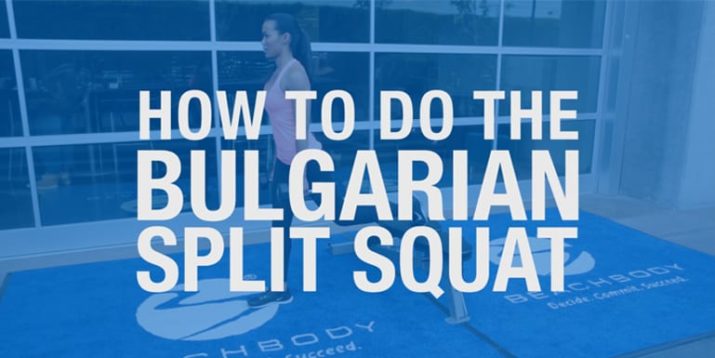 How to Do the Bulgarian Split Squat