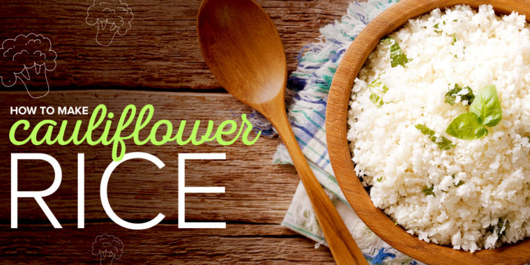 How to Make Cauliflower Rice