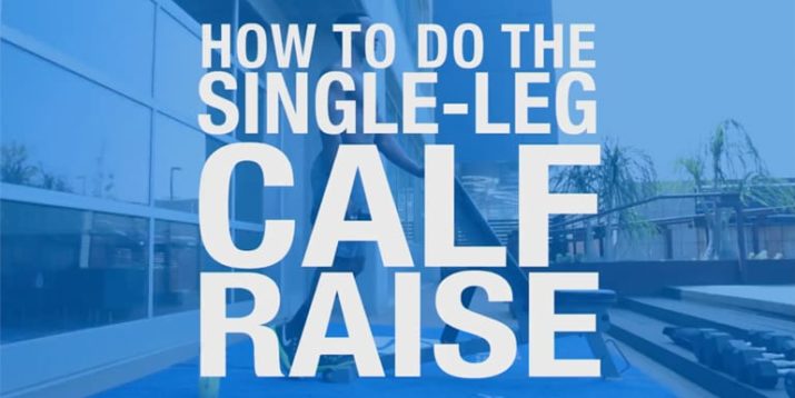 How to do a Single-Leg Calf Raise