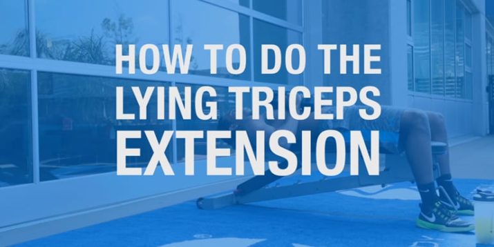 How to Do the Dumbbell Lying Triceps Extension