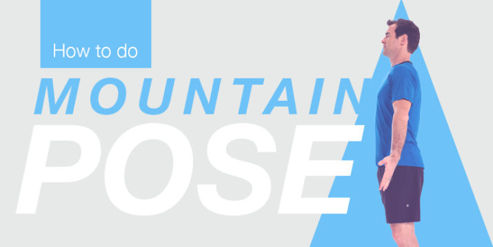 How to Do Mountain Pose