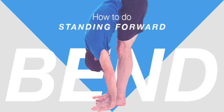How to do Standing Forward Bend
