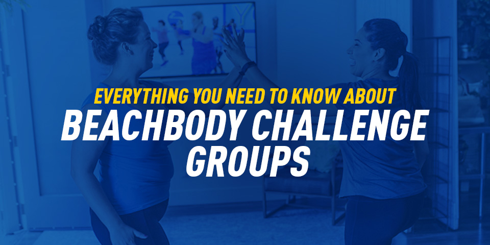 beachbody challenge groups everything you need to know the