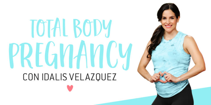 Total Body Pregnancy con Idalis Velazquez