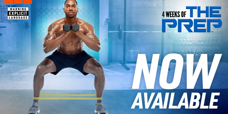 Get Ready For THE WORK With 4 Weeks Of THE PREP The Beachbody Blog