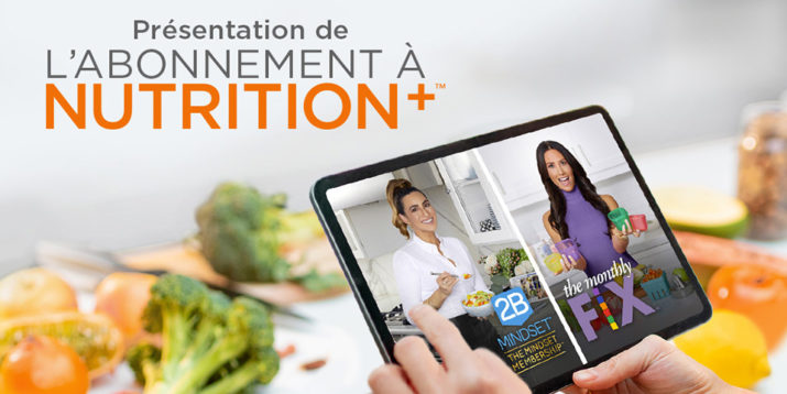 Présentation de L’abonnement à Nutrition+