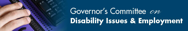 Governer’s Committee on Disability Issues & Employment