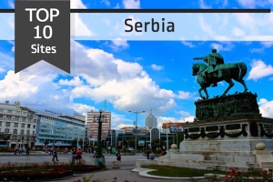 Top 10 Sites to See in Serbia