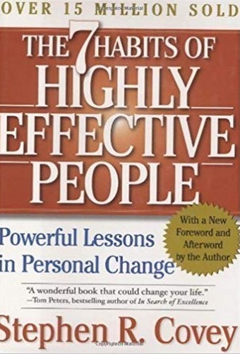 The 7 Habits of Highly Effective People: Powerful Lessons in Personal Change