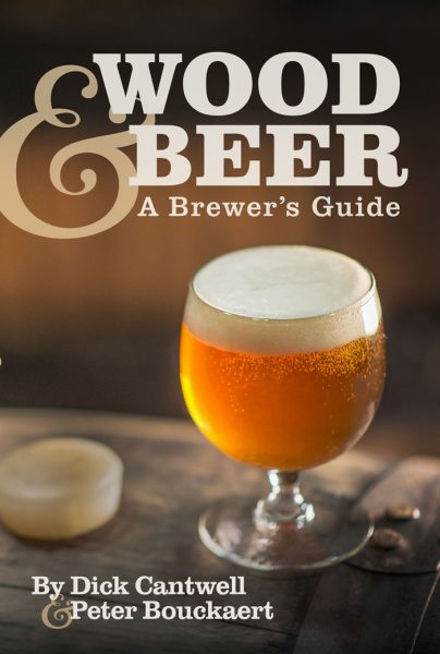 Wood & Beer: A Brewer's Guide