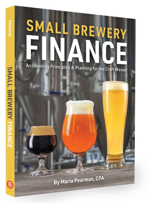 Small Brewery Finance: Accounting Principles and Planning for the Craft Brewer