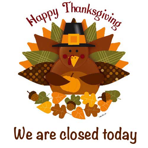 We Will Be Closed For Thanksgiving Sign - FREE DOWNLOAD