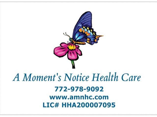 A MOMENTS NOTICE HEALTH CARE