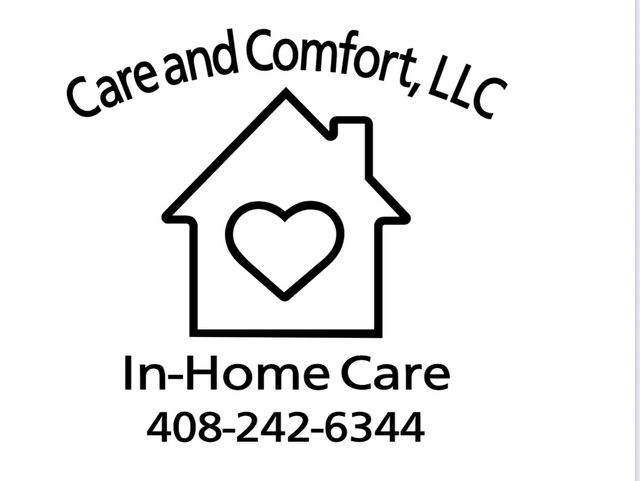 Care and Comfort, LLC Image in San Jose, CA