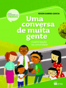 Uma conversa de muita gente - A participação na comunidade