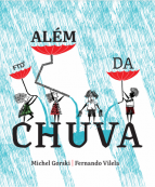 Além da chuva
