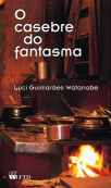 O casebre do fantasma