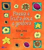 Poesia é fruta doce e gostosa