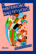 O misterioso baú do vovô