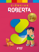 Grandes Autores - Ciências - Roberta - 3º Ano