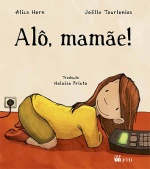 Alô, mamãe! / Alô, papai