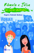 Rômulo e Júlia - Os caras-pintadas