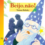 Beijo, não!
