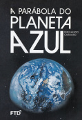 A parábola do planeta Azul - I