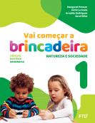 Vai começar a brincadeira Natureza e Sociedade - Vol. 1