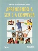 Aprendendo a ser e a conviver